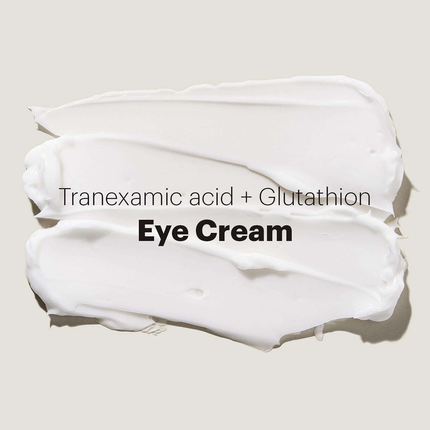 Tranexamic Acid + Glutathion Eye Cream 30ml